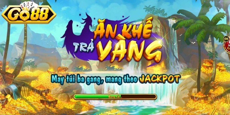 Ăn Khế Trả Vàng Go88